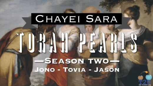 Torah Pearls – Season 2 – Chayei Sarah